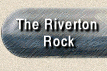 The Riverton Rock 